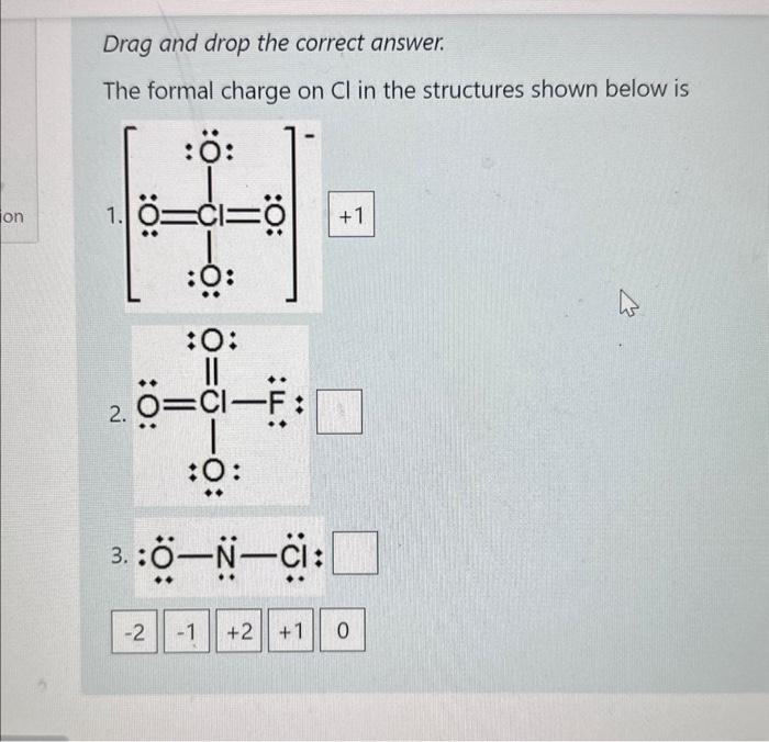 Solved Drag and drop the correct answer. The formal charge | Chegg.com