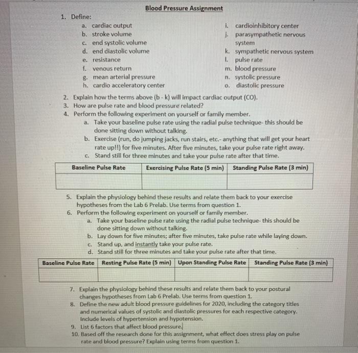 Blood Pressure Assignment 1. Define: a. cardiac output i cardioinhibitory center b. stroke volume 1. parasympathetic nervous