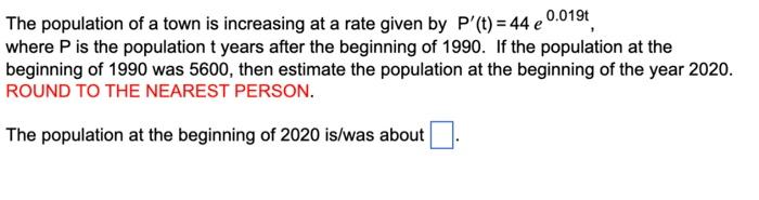 Solved The population of a town is increasing at a rate | Chegg.com
