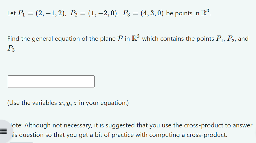 Solved (Use the variables x,y,z ﻿in your equation.)'ote: | Chegg.com