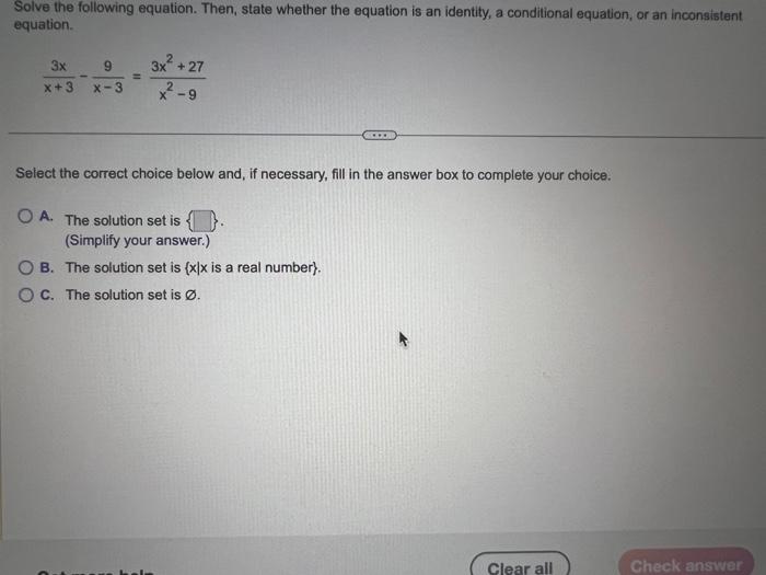 Solved Solve the following equation. Then, state whether the | Chegg.com