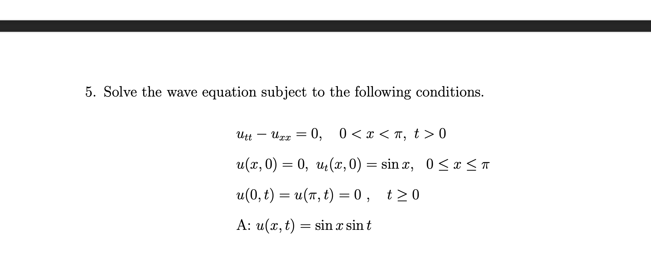 Solved Solve the wave equation subject to the following | Chegg.com