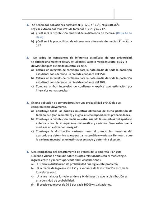 1. Se tienen dos poblaciones normales \( \mathrm{N}\left(\mu_{1}=20, \sigma_{1}^{2}=5^{2}\right), \mathrm{N}\left(\mu_{2}=10,