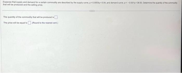 Solved Suppose that supply and demand for a certain | Chegg.com