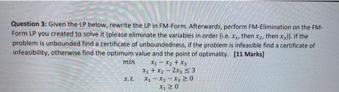 Solved Question 3: Given the LP below, rewrite the LP in | Chegg.com