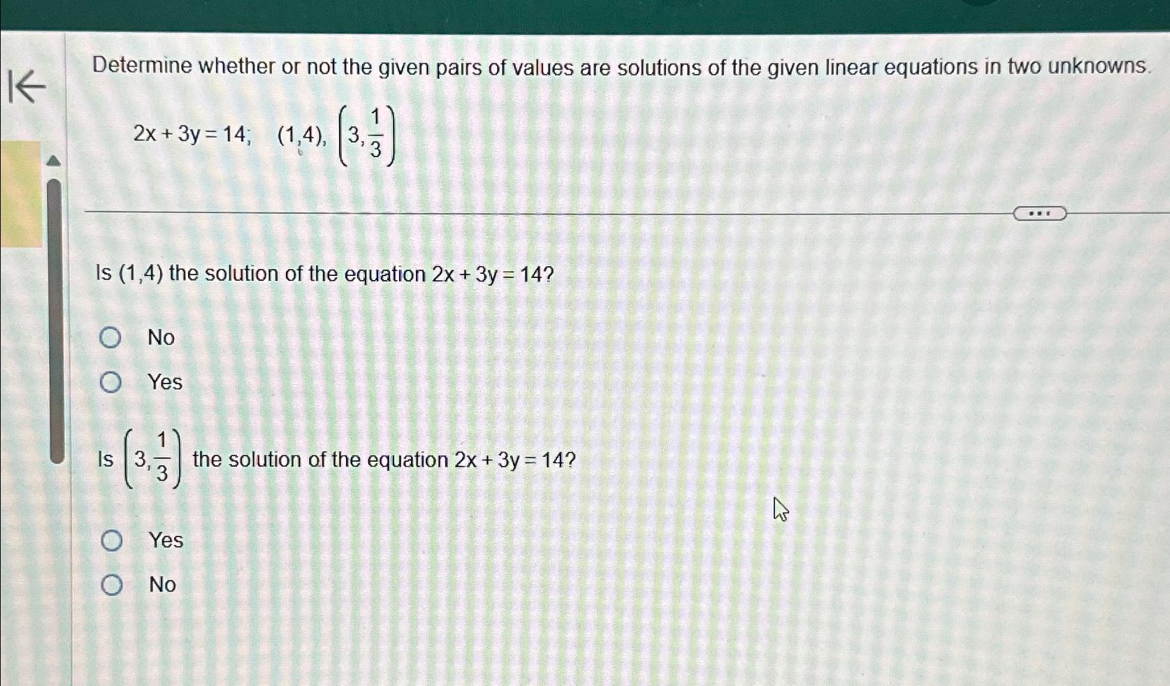 Solved Determine Whether Or Not The Given Pairs Of Values | Chegg.com