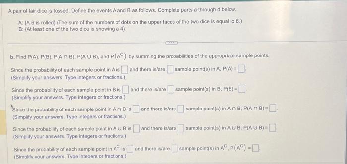 Solved A Pair Of Fair Dice Is Tossed. Define The Events A | Chegg.com