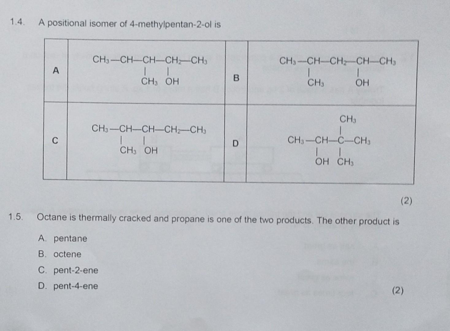 solved-1-4-a-positional-isomer-of-4-methylpentan-2-ol-is-chegg