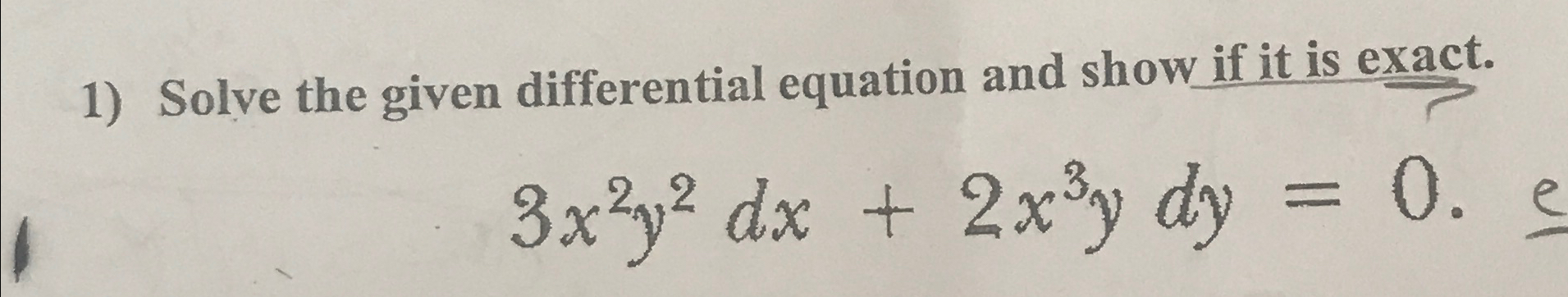 Solved Solve the given differential equation and show if it | Chegg.com