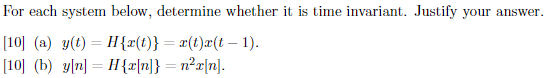 Solved For each system below, determine whether it is time | Chegg.com