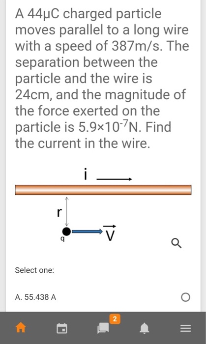 Solved A 44uC charged particle moves parallel to a long wire | Chegg.com