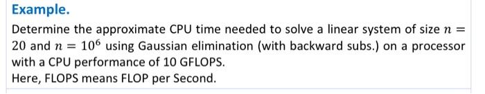 Solved Example Determine the approximate CPU time needed to | Chegg.com