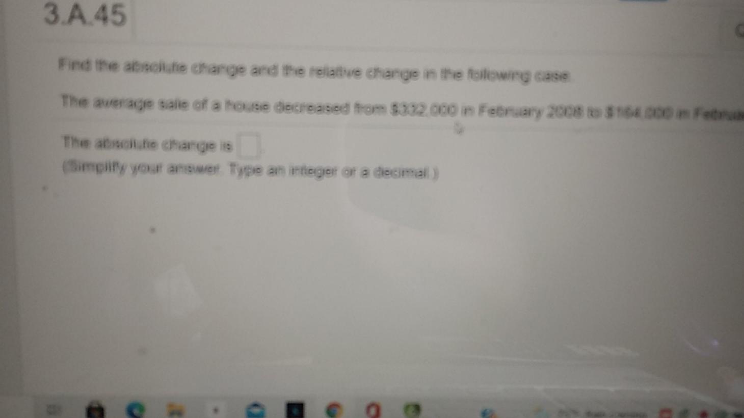 Solved Find the absolute change and the relative change in | Chegg.com