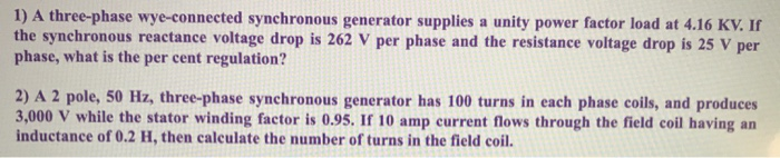 Solved 1) A Three-phase Wye-connected Synchronous Generator | Chegg.com