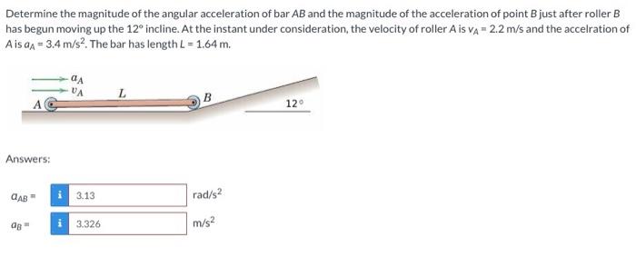 Solved Determine the magnitude of the angular acceleration | Chegg.com