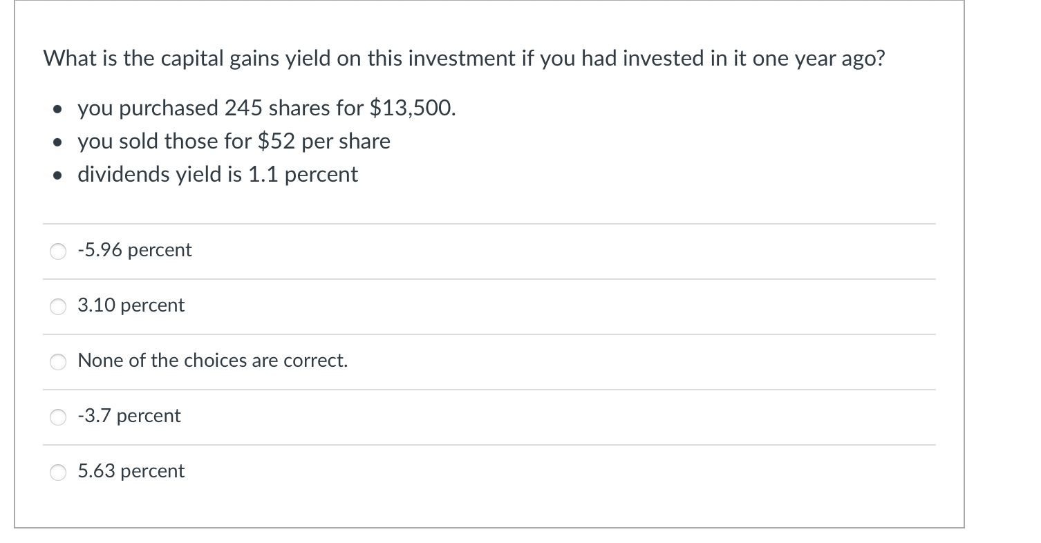 Solved What is the capital gains yield on this investment if | Chegg.com