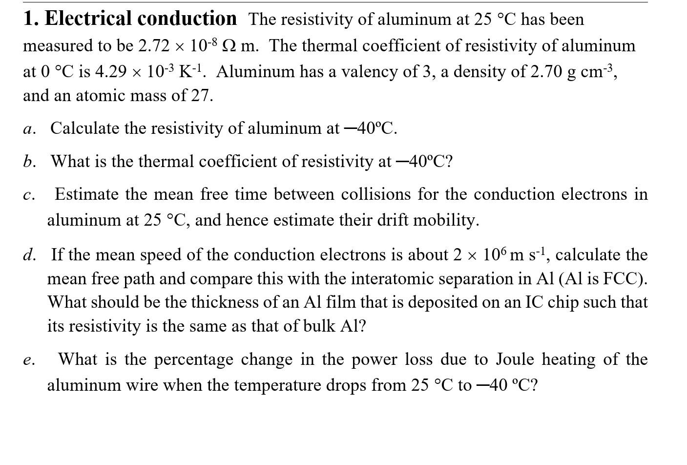 Solved 1. Electrical conduction The resistivity of aluminum | Chegg.com