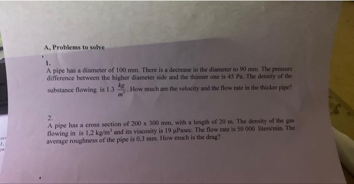 Solved 1. A pipe has a diameter of 100 mm. There is a | Chegg.com