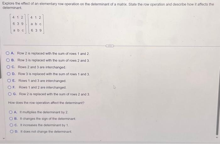 Solved Explore the effect of an elementary row operation on