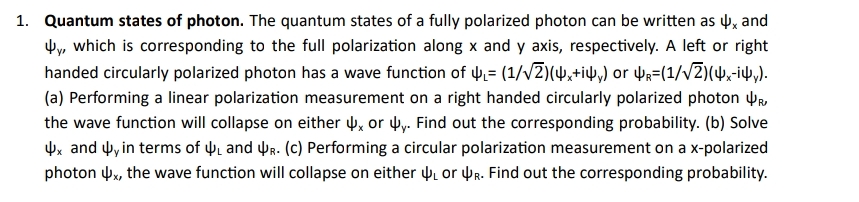 Solved Quantum states of photon. The quantum states of a | Chegg.com