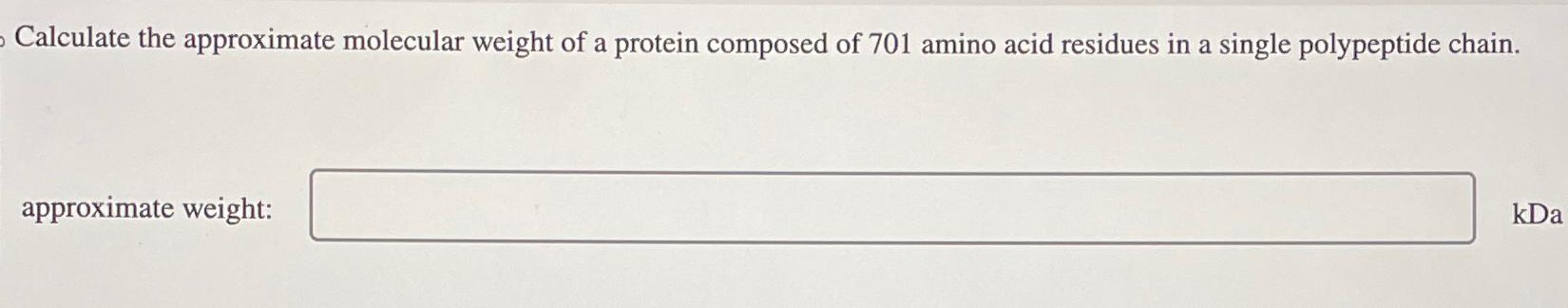Solved Calculate the approximate molecular weight of a | Chegg.com