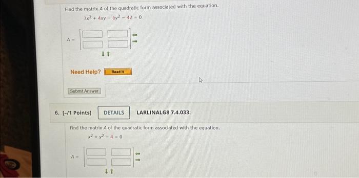 Solved Find the matrix A of the quadratic form associated | Chegg.com