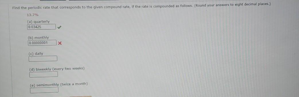Solved Find the periodic rate that corresponds to the given | Chegg.com