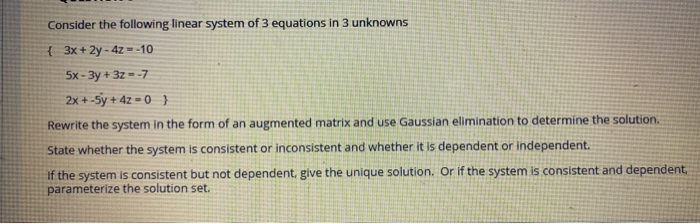 Solved Consider the following linear system of 3 equations | Chegg.com