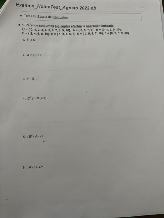 Tema B: Teoria de Conjuntes - 1. Para los copjuntos siquientes efectùa la operacióo indicada. \[ \mathrm{U}=\{0,1,2,3,4,5,6,7