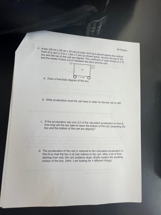 Solved 3. A box (20 cm×20 cm×20 cm) of mass 10.0 kg is | Chegg.com