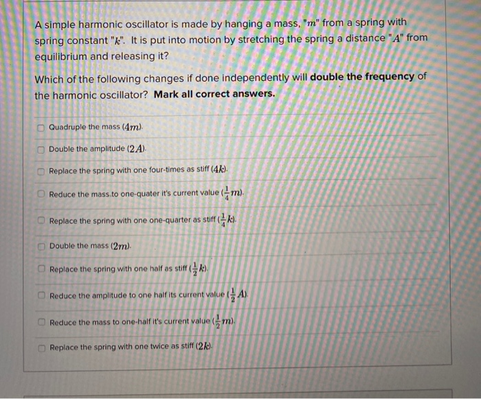 Solved WA A simple harmonic oscillator is made by hanging a | Chegg.com