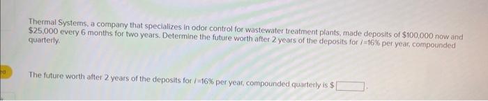 Solved Thermal Systems, a company that specializes in odor | Chegg.com