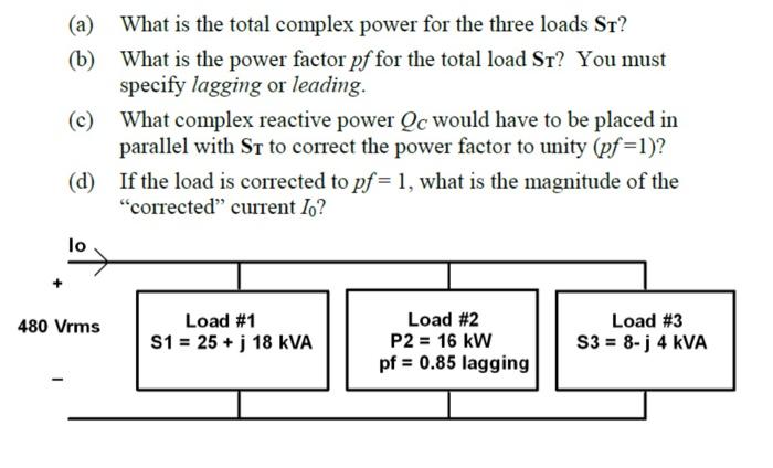 Solved (a) What is the total complex power for the three | Chegg.com