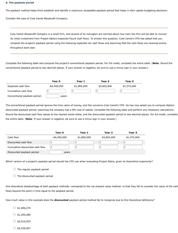 The payback periodThe payback method helps firms