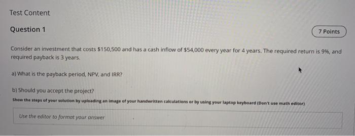Solved Test Content Question 1 7 Points Consider an | Chegg.com