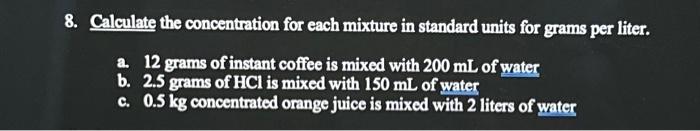 Solved 8. Calculate the concentration for each mixture in | Chegg.com