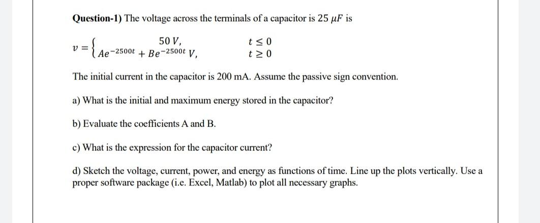 Solved Question 1 The Voltage Across The Terminals Of A Chegg Com