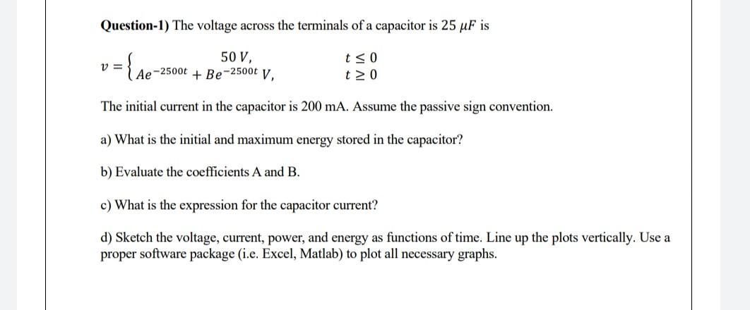 Solved Question 1 The Voltage Across The Terminals Of A Chegg Com