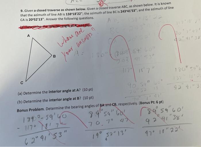 Solved 9. Given a closed traverse as shown below. Given a | Chegg.com