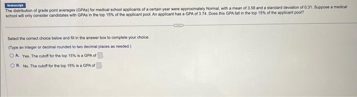 Solved The distribution of grade point averages (GPAs) for | Chegg.com