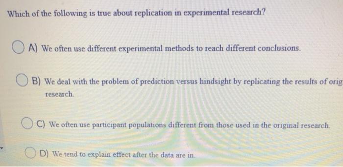 replications in experimental research are generally conducted to facilitate