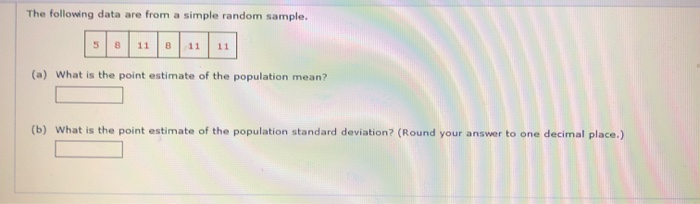 Solved The following data are from a simple random sample. | Chegg.com