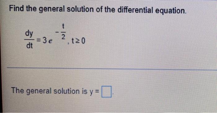 Solved Find the general solution of the differential | Chegg.com