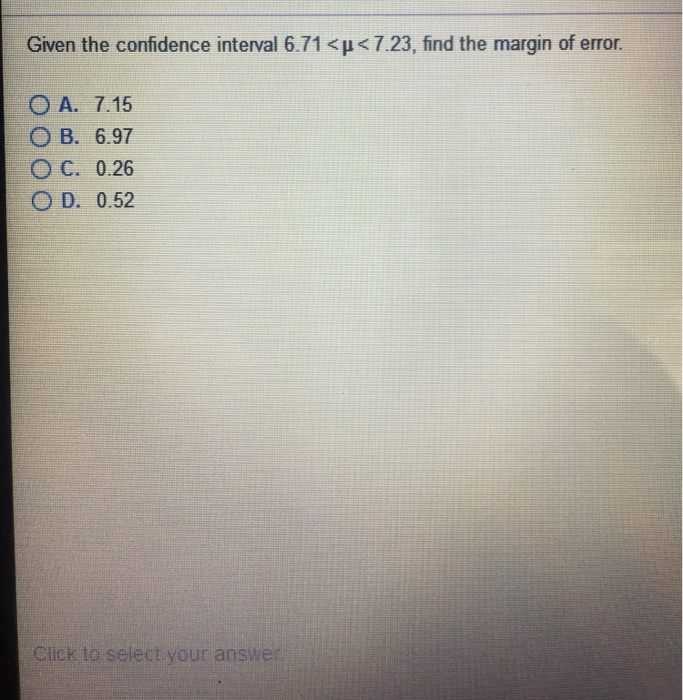 Solved Given the confidence interval 6.71 | Chegg.com