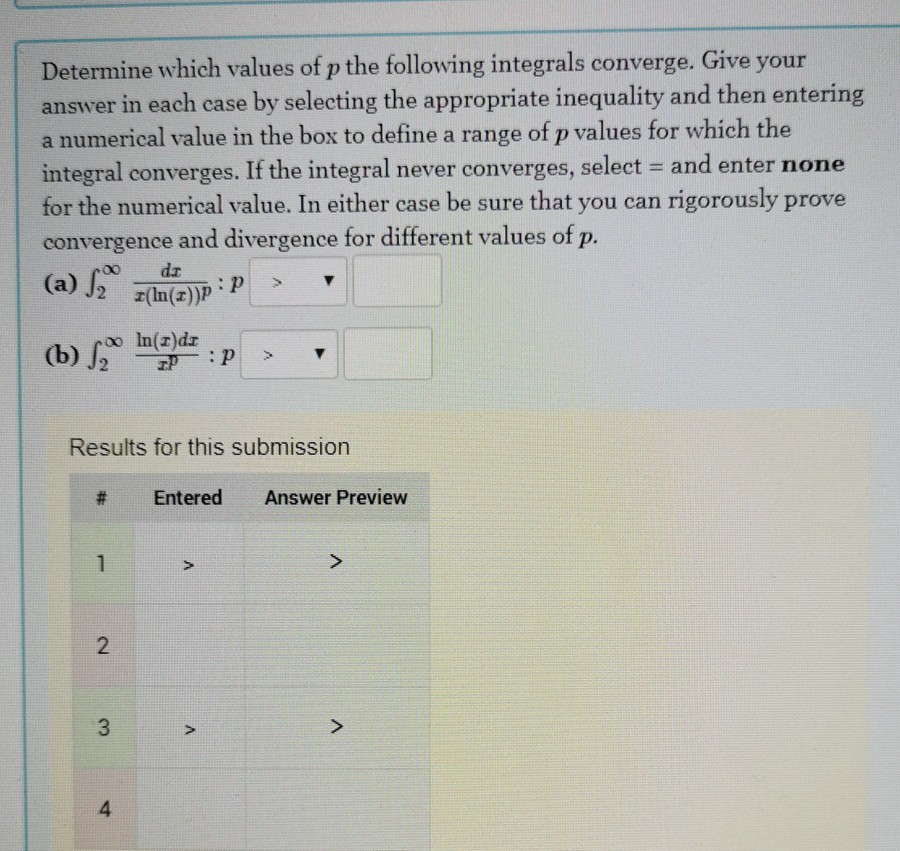 Solved Determine which values of p the following integrals