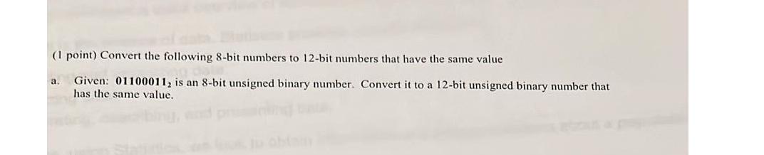 Solved ( 1 ﻿point) ﻿Convert the following 8 -bit numbers to | Chegg.com