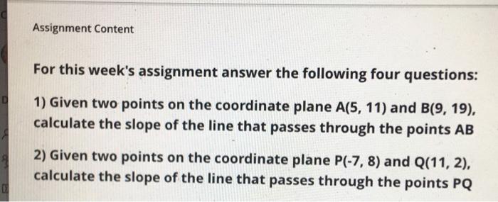 Solved Assignment Content For this week's assignment answer | Chegg.com