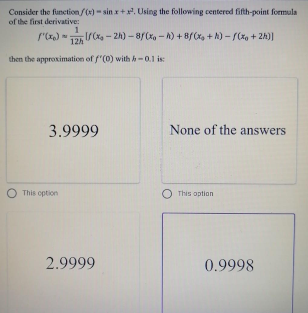 Solved Consider the function '(x) = sin x + x2. Using the | Chegg.com