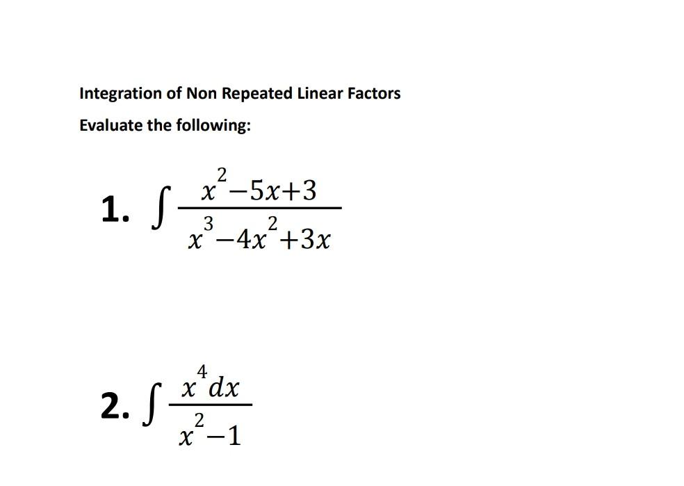 Solved integration of non repeated linear factors evaluate chegg