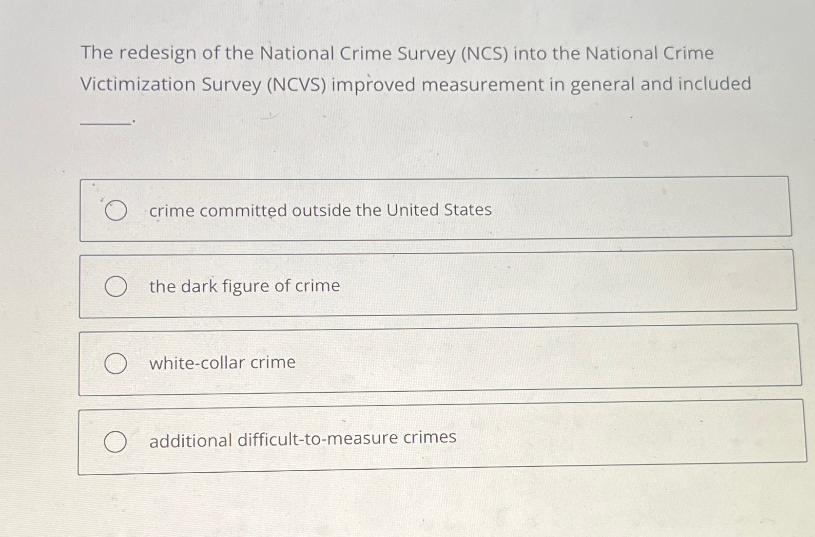 Solved The Redesign Of The National Crime Survey NCS Into Chegg Com   Image